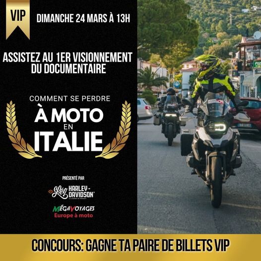 CONCOURS: Gagne ta paire de billet VIP, Comment se perdre à moto en Italie